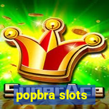 popbra slots